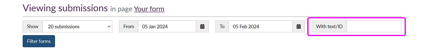 The 'Viewing submissions' page, with the 'With text/ID' filter box highlighted