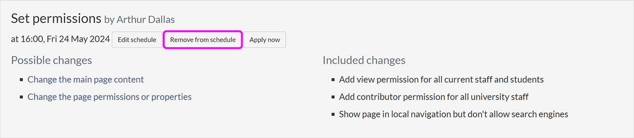 A scheduled change, with the 'Remove from schedule' button highlighted