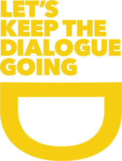 let's keep the dialogue going
