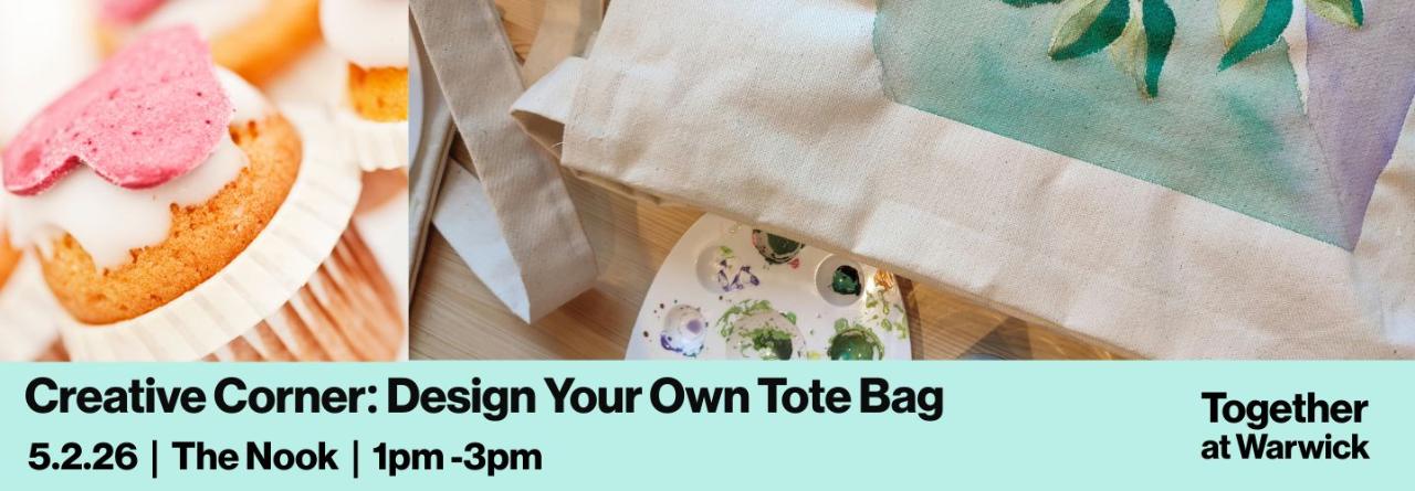 Web Banner. Cupcakes with hearts and a tote bag with a design being painted on to it.  Event Details: 1pm-3pm, The Nook, 5.2.26