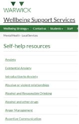 Screenshot of the Wellbeing Services Self help resources. Shows list of topics including:  anxiety, existential anxiety, introduction to anxiety, abusive or violent relationships, alcohol and responsible drinking, alcohol and other drugs, anger management, assertive communication  