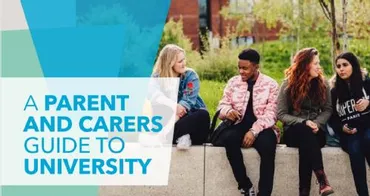 A parent and carers guide to University