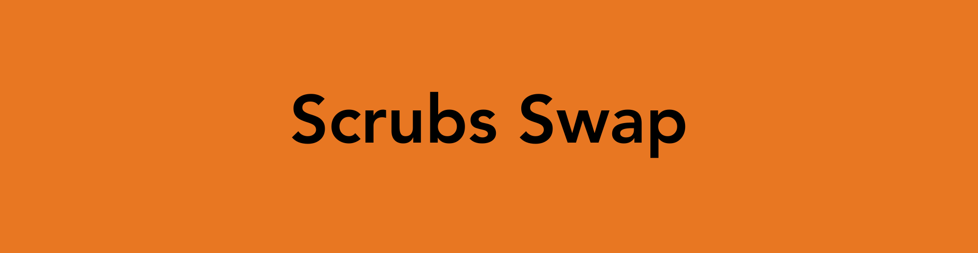 Scrubs Swap