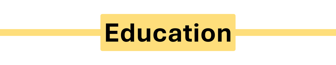Yellow banner with 'Education' text
