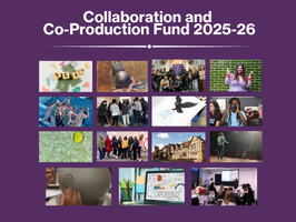 Collaboration and Co-Production Fund 2025-2026