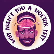 Shows a cartoon of a man with his skull split open to reveal a brain, along with the title of the podcast